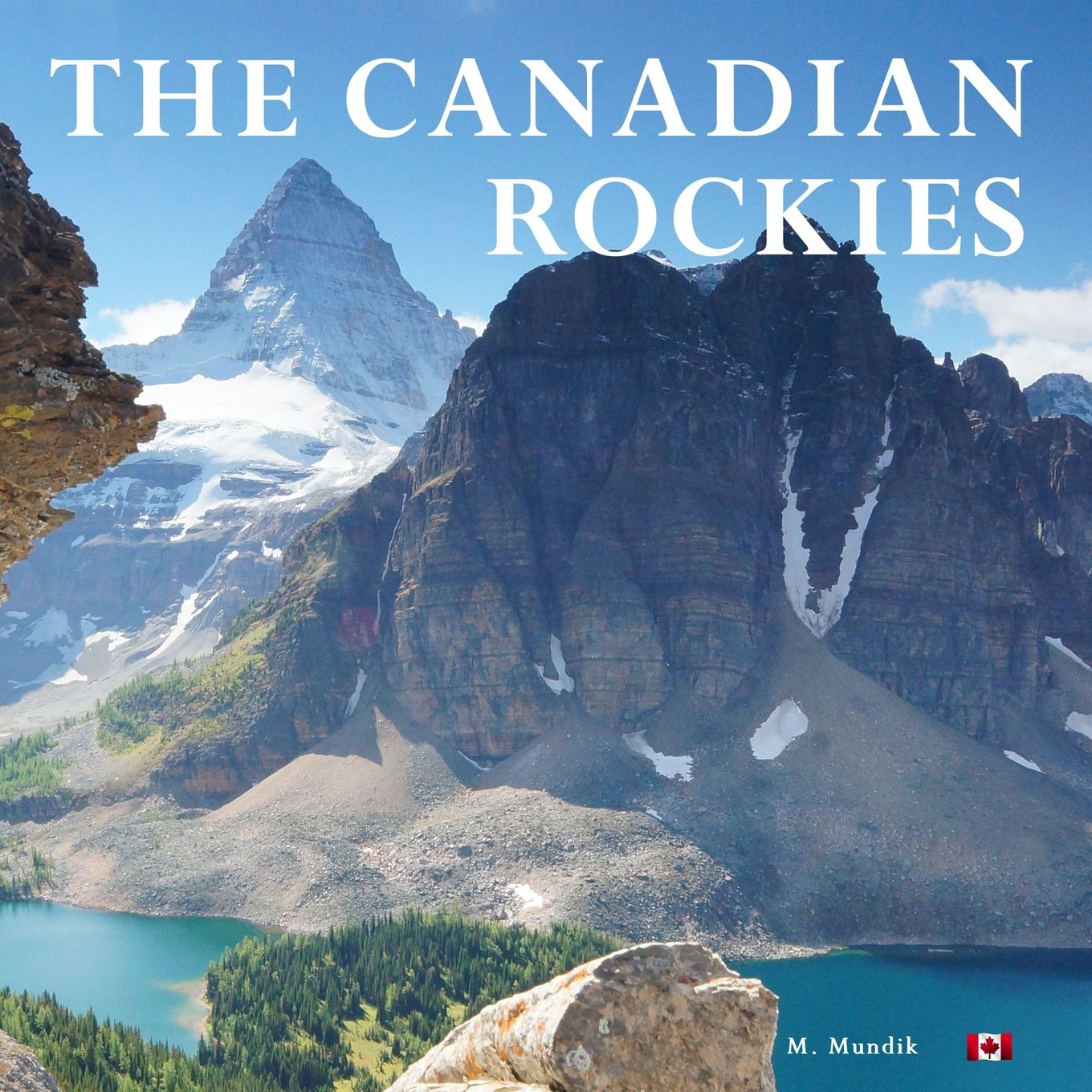 洋書 The CANADIAAN Rockies The Canadian Rockies: Mundik, M: 9781490582474: Amazon.com